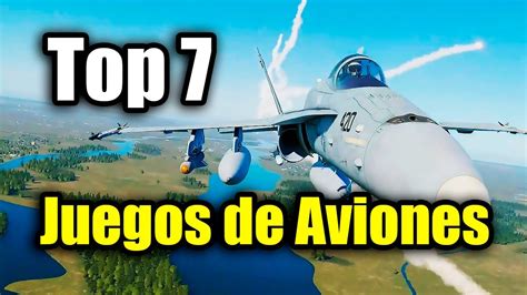 TOP 7 MEJORES JUEGOS De AVIONES DE GUERRA O Simuladores De Vuelo Para