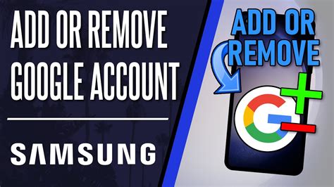 How To Add Or Remove Google Accounts On Samsung Phone Youtube