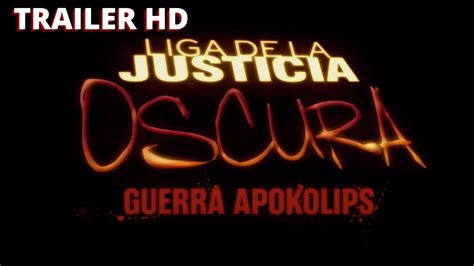 Liga de la Justicia Oscura Guerra Apokolips l Tráiler l Subtitulado l