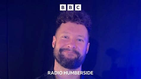 Bbc Radio Humberside Bbc Radio Humberside Calum Scott Chats About