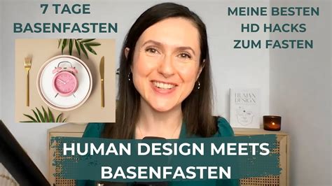 Human Design Meets Basenfasten Meine Erfahrungen Hacks Nach Tagen