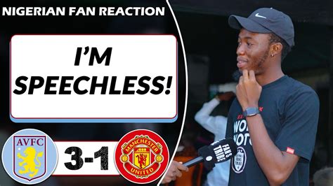 Aston Villa Manchester United Kurotams Nigerian Fan Reaction