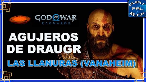 Agujero De Draugr Las Llanuras Vanaheim Gow Ragnar K Gu A De