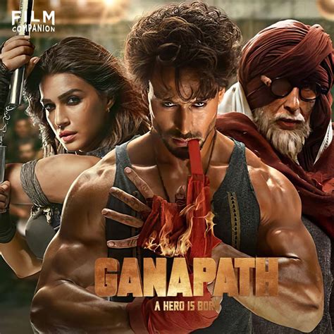 Ganapath Movie Review By Anupama Chopra Tiger Shroff Kriti Sanon