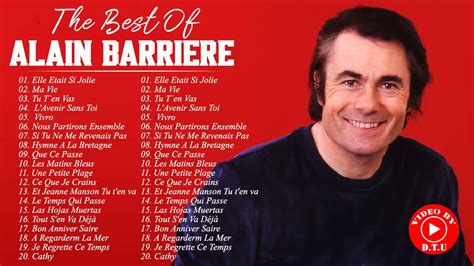 Alain Barri Re Les Plus Belles Chansons Meilleur Chansons De Alain