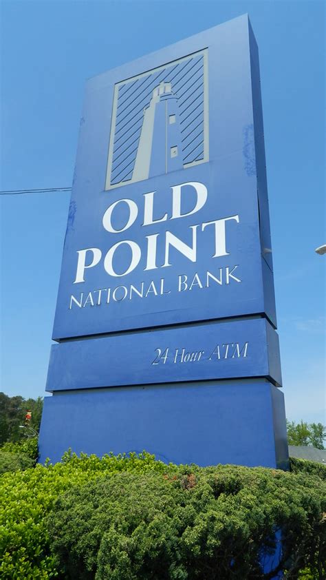 Old Point National Bank Sign Old Point National Bank 316 Flickr