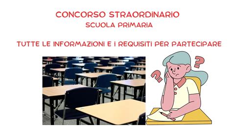 Concorso Straordinario Scuola Primaria Tutte Le Informazioni E I