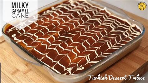 Three Milk Cake Milky Caramel Cake Trilece Turkish Dessert Tres