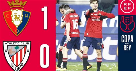 Resultados Osasuna Athletic Semifinales De Copa Del Rey