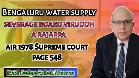 Bangalore Water Supply And Sewerage Board Versus A Rajappa A I R 1978 S