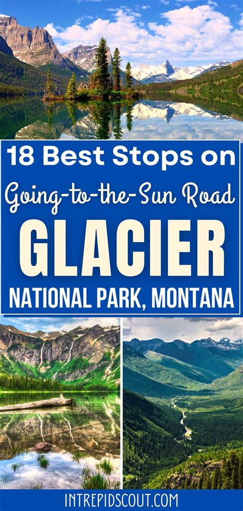 The Best Stops On Going To The Sun Road Glacier National Park