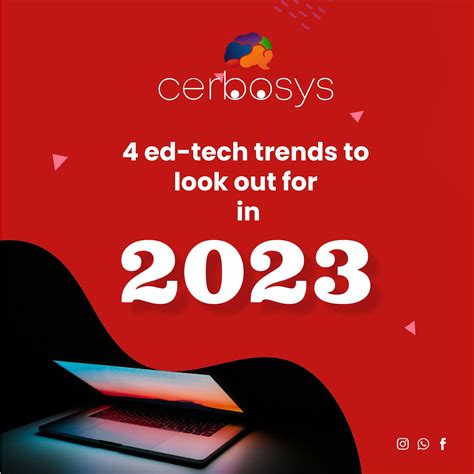 4 Ed Tech Trends To Look Out For In 2023 By Cerbosys Technologies Issuu