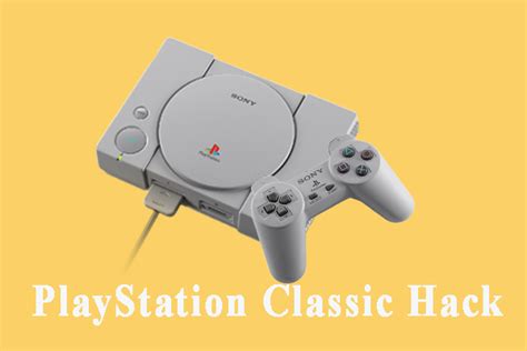 Heres Your Full Guide About Playstation Classic Hack