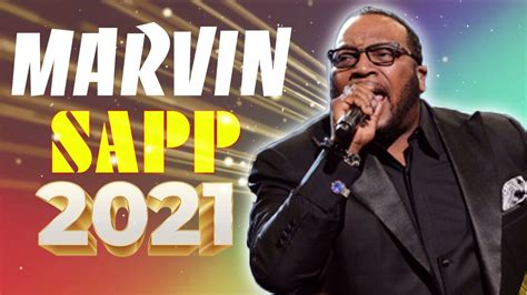 Marvin Sapp Praise And Worship Songs Black Gospel Youtube