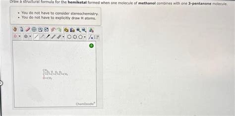 Solved Draw A Structural Formula For The Hemiketal Formed Chegg