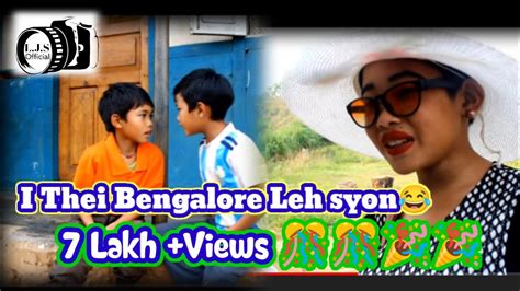 I Thei Na Bangalore Leh Syon LJS OFFICIAL CHANNEL COMEDY YouTube