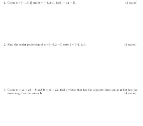 Solved 1 Given A −101 And B −424 Find ∣−3ab∣ 3