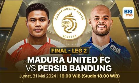 Link Live Streaming Madura United Vs Persib Final Leg Kedua