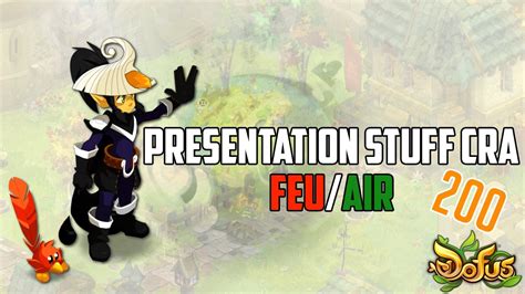 DOFUS Présentation stuff crâ feu air 200 YouTube