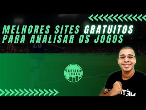 MELHORES SITES PARA ANALISAR OS JOGOS DE FUTEBOL YouTube