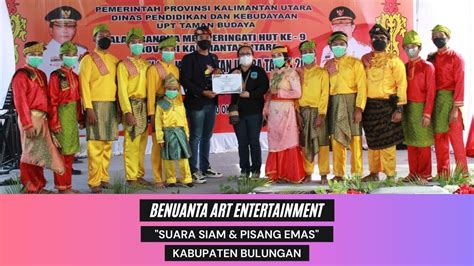 Temu Musik Se Kalimantan Utara Tahun 2021 Sanggar Musik BENUANTA ART