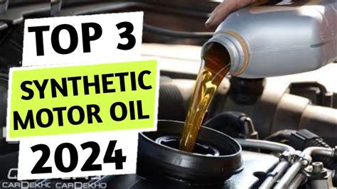 Best Synthetic Engine Oil For Car Top 3 Best Synthetic Motor Oil 2024