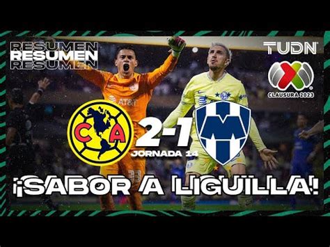 Resultado América vs Monterrey hoy 2 1 video goles y resumen del