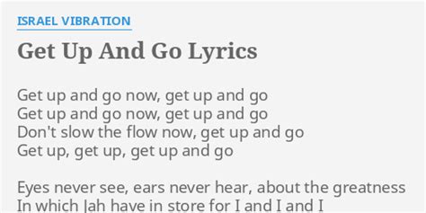 Get Up And Go Lyrics By Israel Vibration Get Up And Go