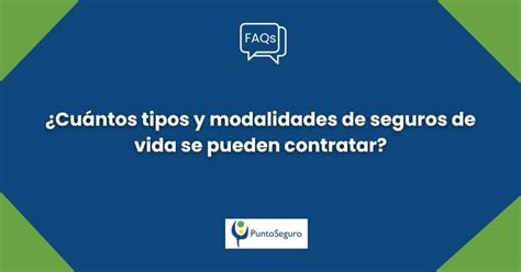 Diferentes Tipos Y Modalidades De Seguros De Vida