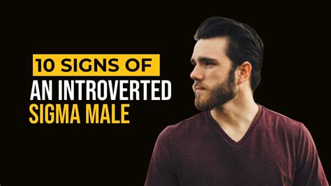 Signs Of An Introverted Sigma Male Youtube