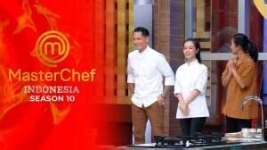 MasterChef Indonesia Season 10 Gallery - Eps. 18 - RCTI+