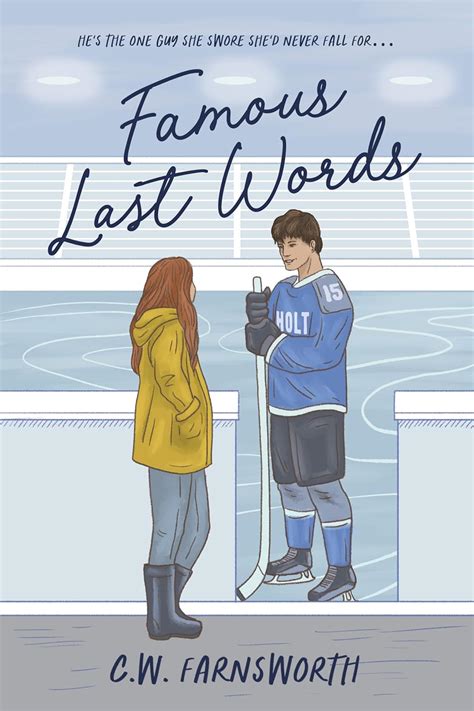 Amazon Famous Last Words A College Hockey Romance Holt Hockey