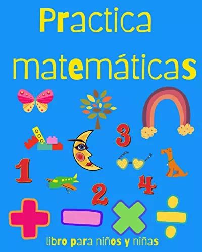 Practica Matematicas Libro Para Ninos Y Ninas Entretenido Meses Sin Interés