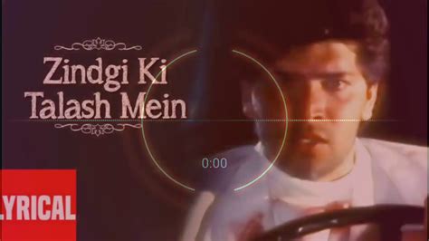 Zindagi Ki Talaash Main Hum Maut Ke Kitne Kumar Sanu Saathi