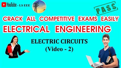 Gate Electrical Engineering Electric Circuits Video 2ls Eee Youtube