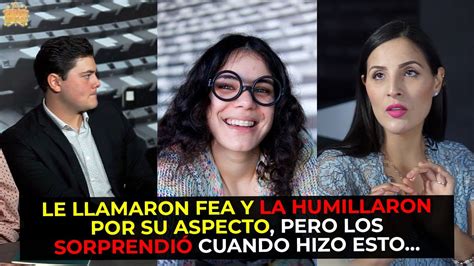 Le llamaron fea y la humillaron por su aspecto pero los sorprendió