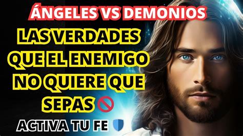 Batalla Espiritual Ngeles Vs Demonios Y Tu Rol En Ella Youtube