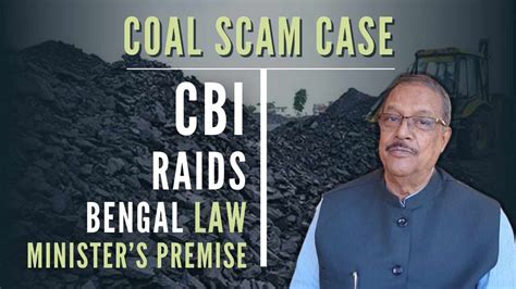 Coal Scam Case Cbi Raids Bengal Law Minister Moloy Ghataks Premise In