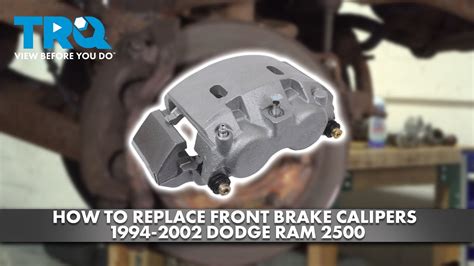 How To Replace Front Brake Calipers 1994 2002 Dodge Ram 2500 Youtube