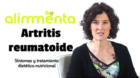 Alimentos Y Dieta Para La Artritis Consejos Nutricionales