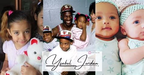 Ysabel Jordan is the twin daughter of NBA player Michael Jordan and ...