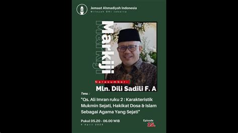 MARKIJI Spesial Edisi Ramadhan 1445 H Episode 14 QS Ali Imran