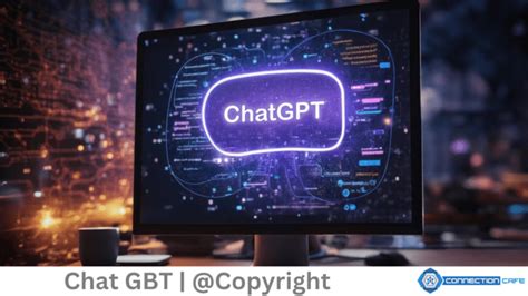 What is Chat GBT? (ChatGPT for Beginners) - Connection Cafe