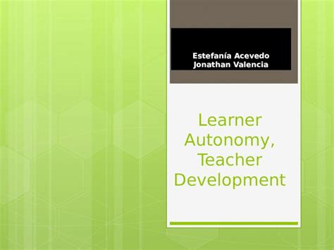 Pptx Learner Autonomy Teacher Development Dokumen Tips