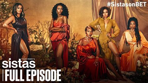 Tyler Perry S Sistas Full Episode Season Premiere Youtube