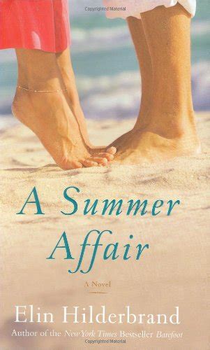 A Summer Affair A Novel Hilderbrand Elin 9780316018609