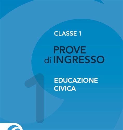 Prove Di Ingresso Educazione Civica Raccolta Giunti Scuola