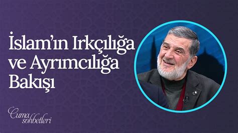 İslam ın Irkçılık Milliyetçilik ve Kavmiyetçiliğe Bakışı Cuma