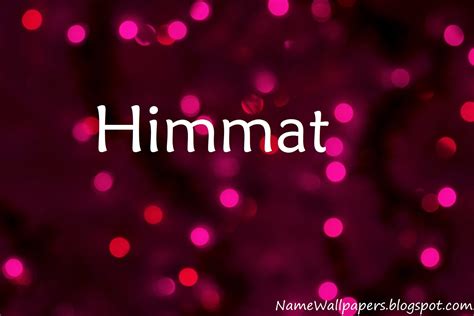 Himmat Name Wallpapers Himmat ~ Name Wallpaper Urdu Name Meaning Name Images Logo Signature