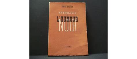 Breton Anthologie De Lhumour Noir Edition Originale Edition